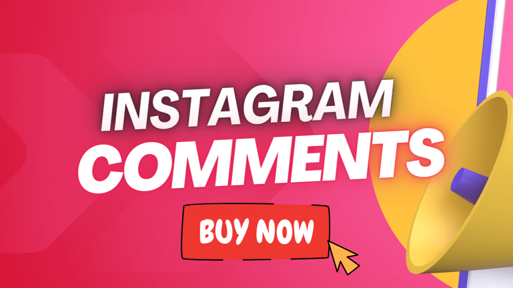 Buy Instagram Comments